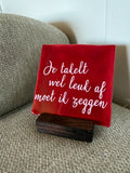 Tegeltje je takelt wel leuk af